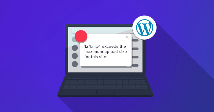 WordPress’te Dosyanın Maksimum Yükleme Boyutunu Artırma