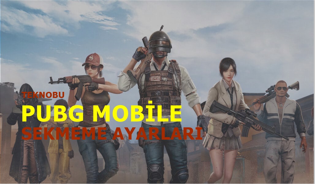 PUBG Mobile Sekmeme Ayarı Nasıl Yapılır ? 2021