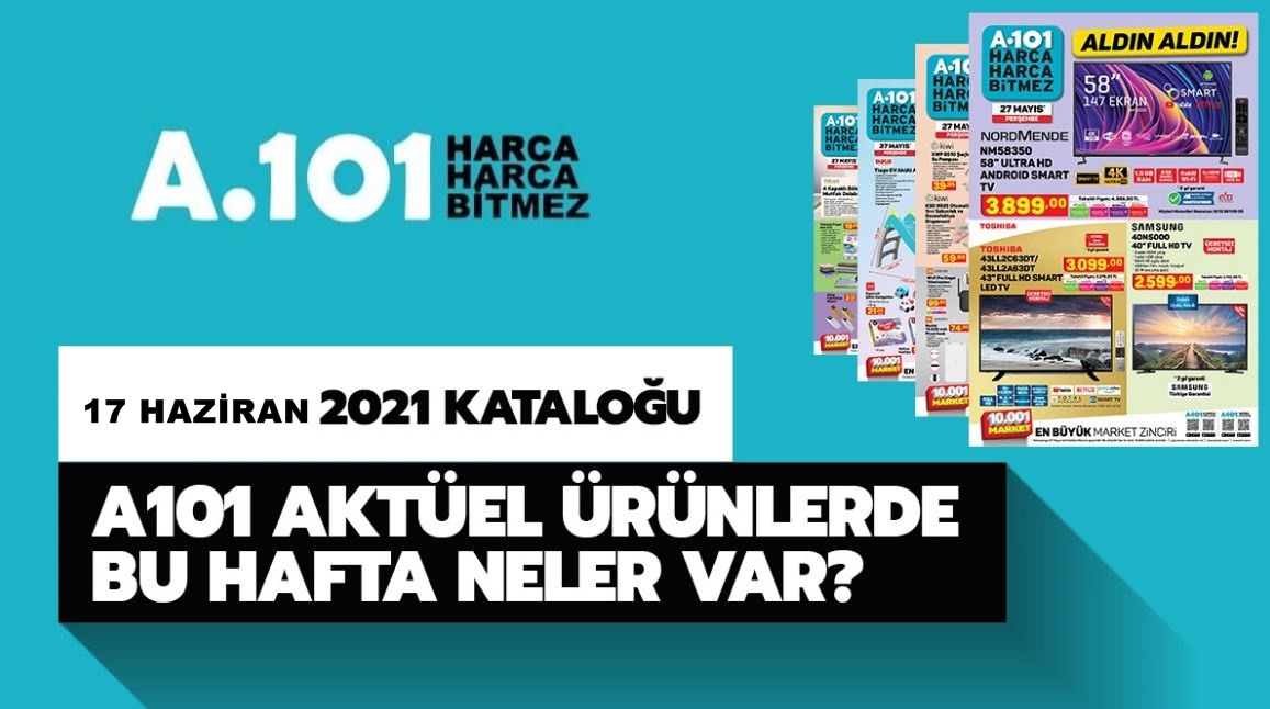 A101 17 Haziran 2021 Kataloğu