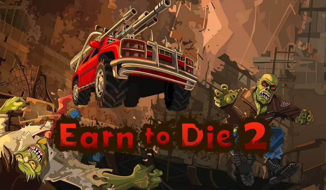 Earn to Die 2 Apk Hile İndir Güncel 2021