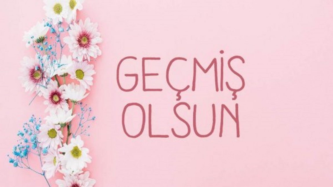 Ciddi Geçmiş Olsun Mesajları 2021