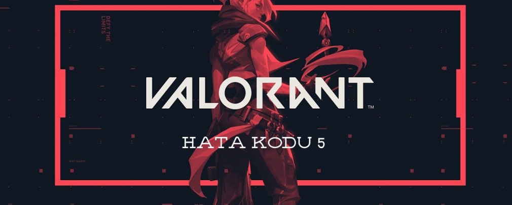 Valorant Val 5 Hatası Çözümü 2022 2 Valorant Val 5 Hatası