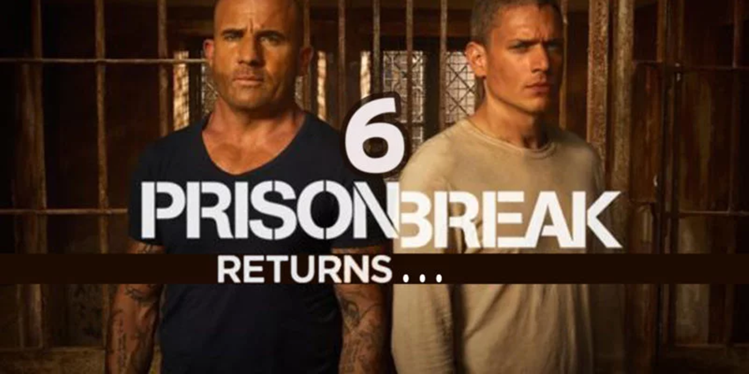 Prison Break 6. Sezon Ne Zaman Çıkacak?