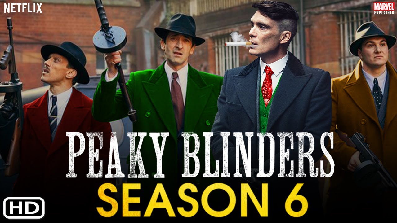 Peaky Blinders 6. Sezon Çıkış Tarihi, Oyuncular, Konu, Fragman