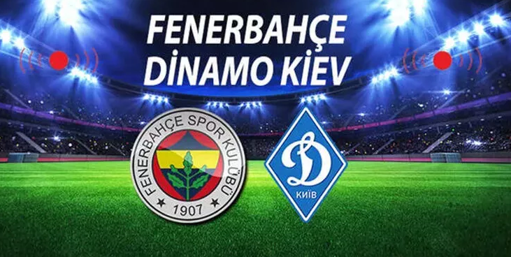 Fenerbahçe Dinamo Kiev Maçı Ne Zaman Hangi Kanalda?