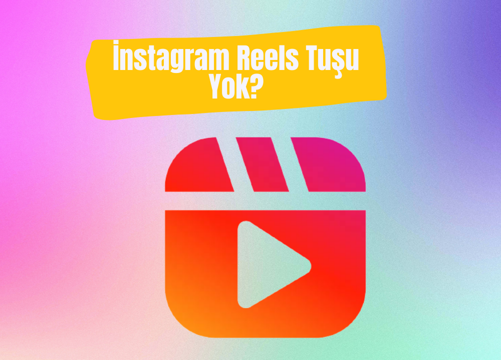 İnstagram Reels Tuşu Yok? Nerede Bulabilirim? (2023)