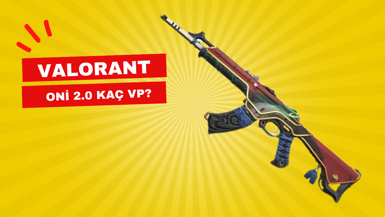 VALORANT Oni 2.0 Kaç VP