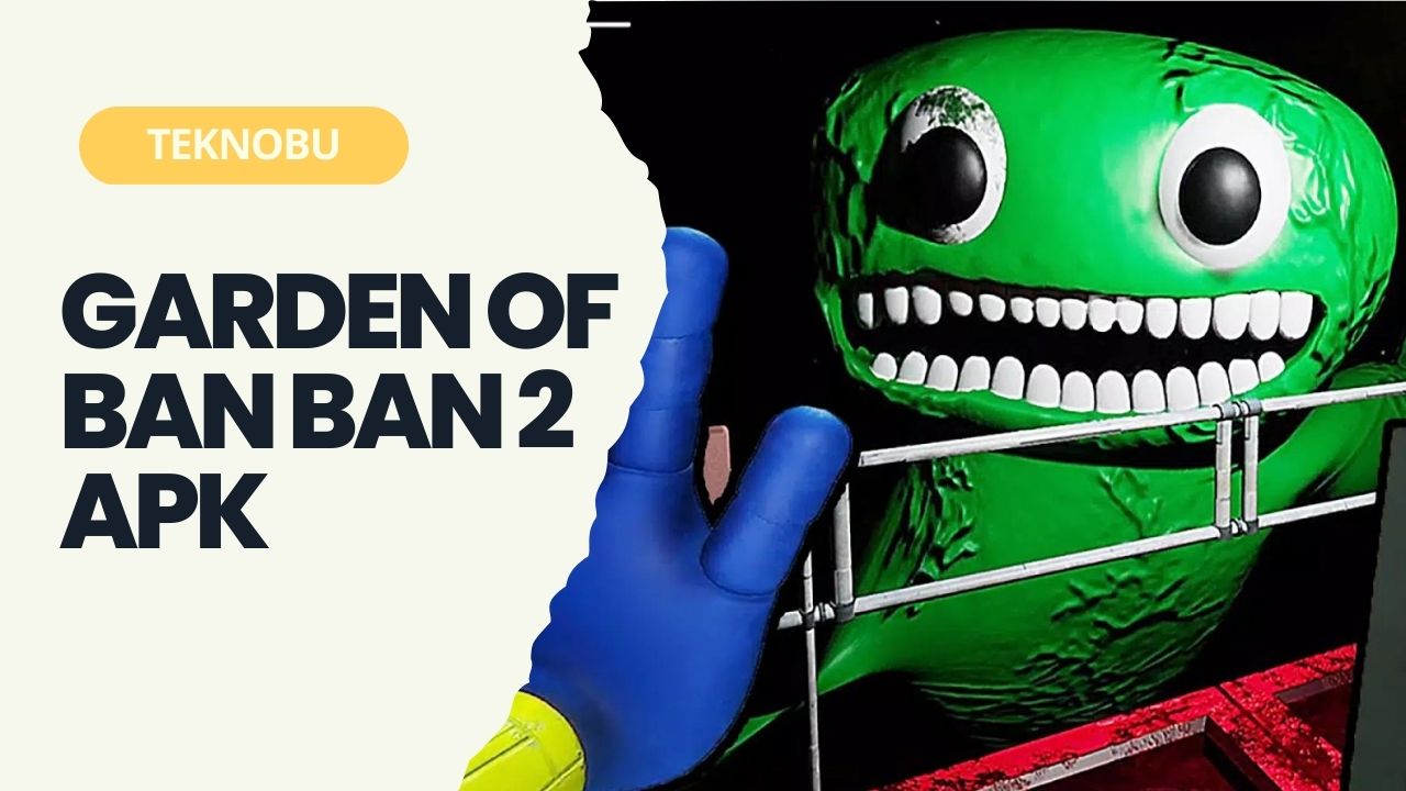 Garden Of Ban Ban 2 Apk İndir (2023)