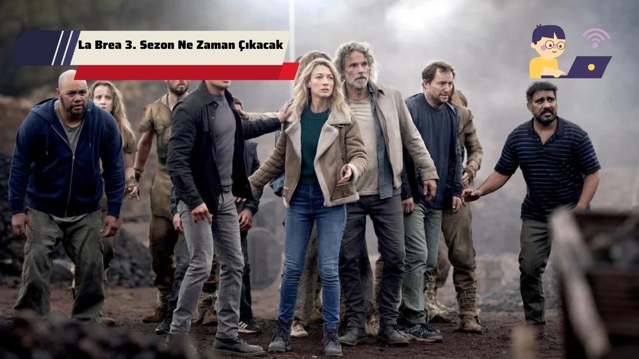 La Brea 3. Sezon Ne Zaman Çıkacak