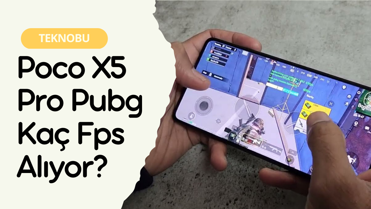 Poco X5 Pro Pubg Kaç Fps Alıyor? (2023) 6 Poco X5 Pro Pubg Kaç Fps Alıyor? (2023)