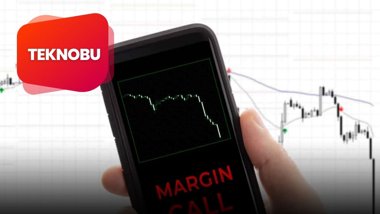 Margin Call Nedir? Ne Anlama Geliyor? (2023)