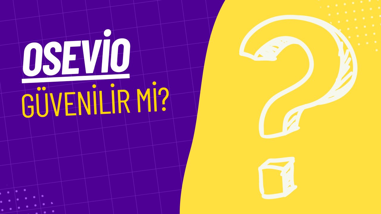Osevio Güvenilir mi? Alışveriş Yapılır mı? (2023)