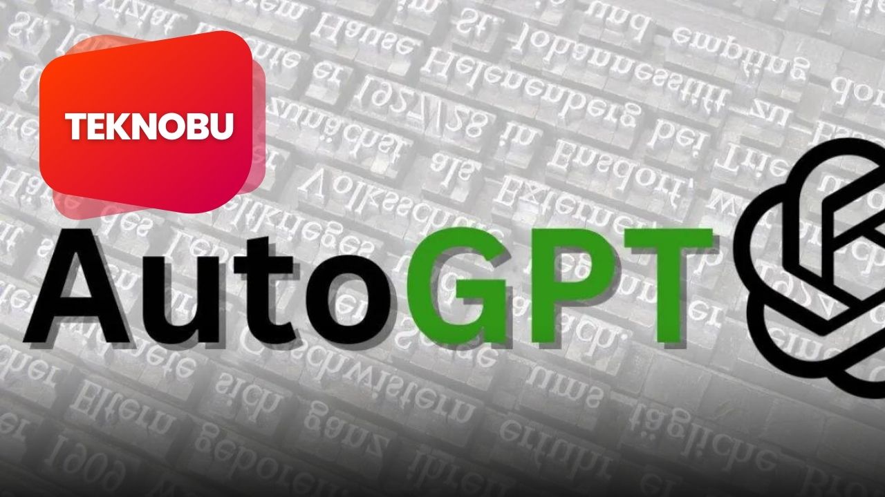 Auto GPT Nedir? Nasıl Kullanılır? (2023)
