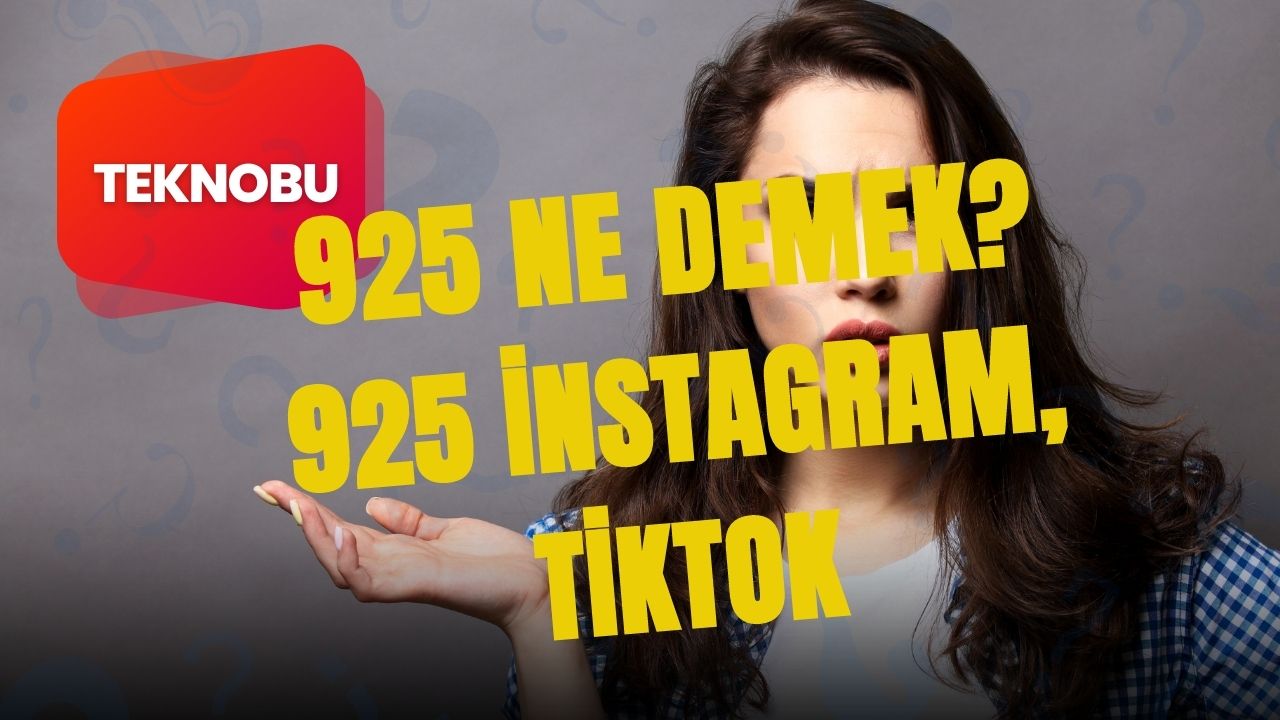 925 Ne Demek? 925 İnstagram, Tiktok Anlamı Nedir? (2023) 7 925 Ne Demek? 925 İnstagram, Tiktok Anlamı Nedir? (2023)