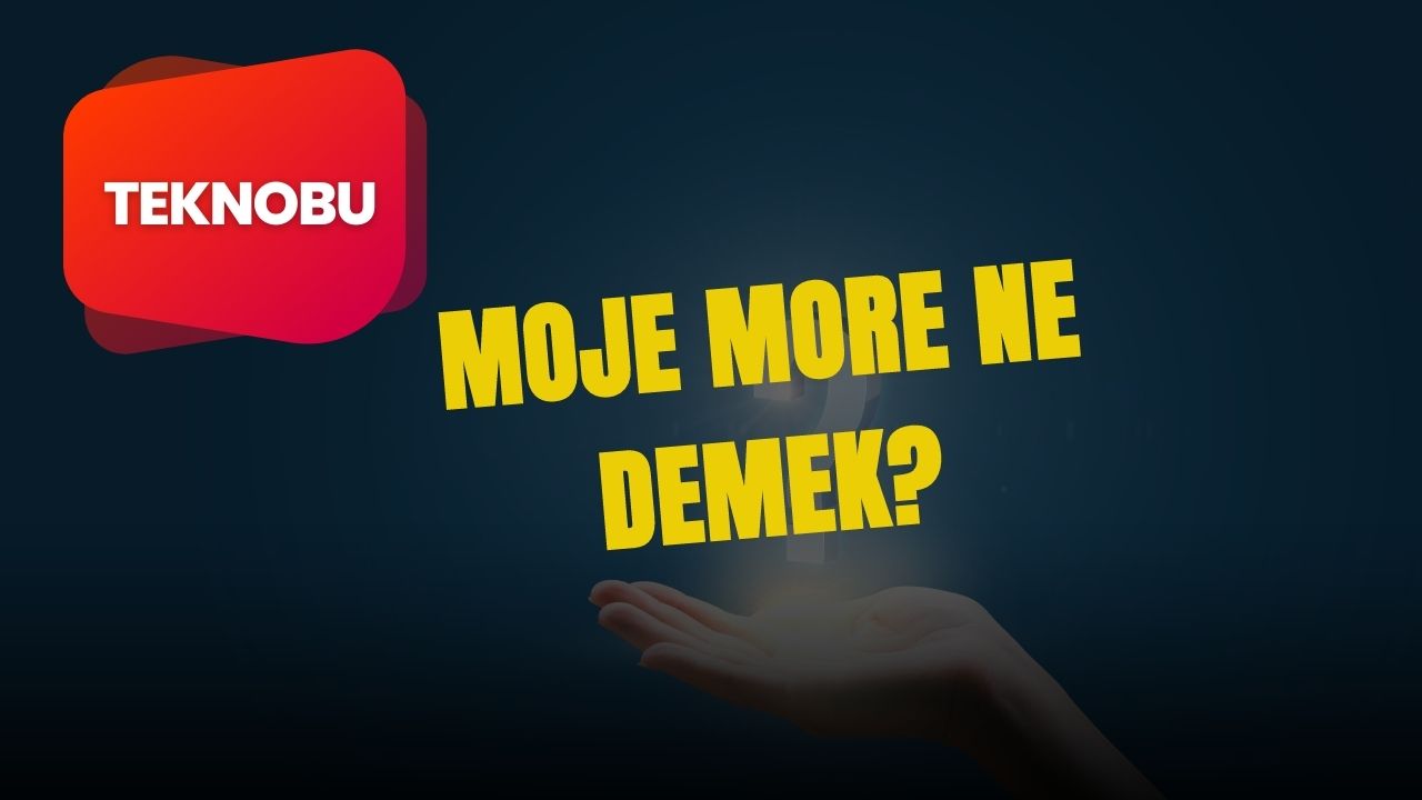 Moje More Ne Demek