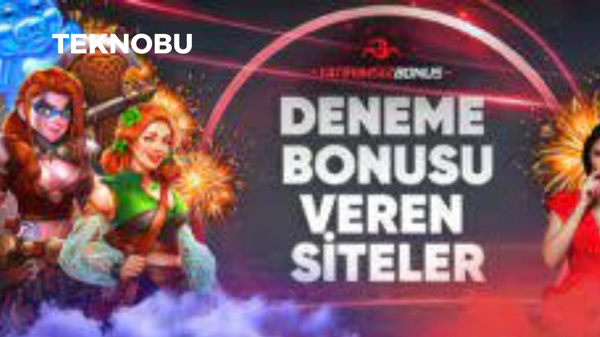 Deneme Bonusu Veren Siteler 2024