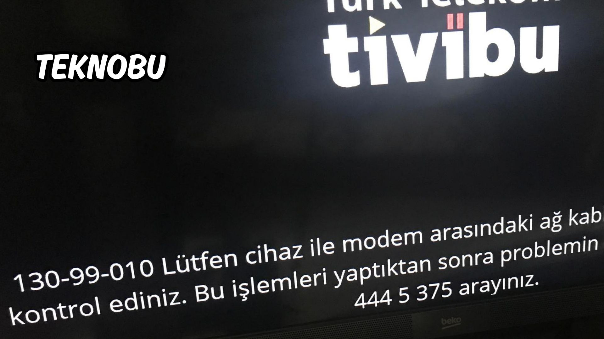 Tivibu 130 99 Hatası: Sorunun Kaynağı ve Çözüm Yolları