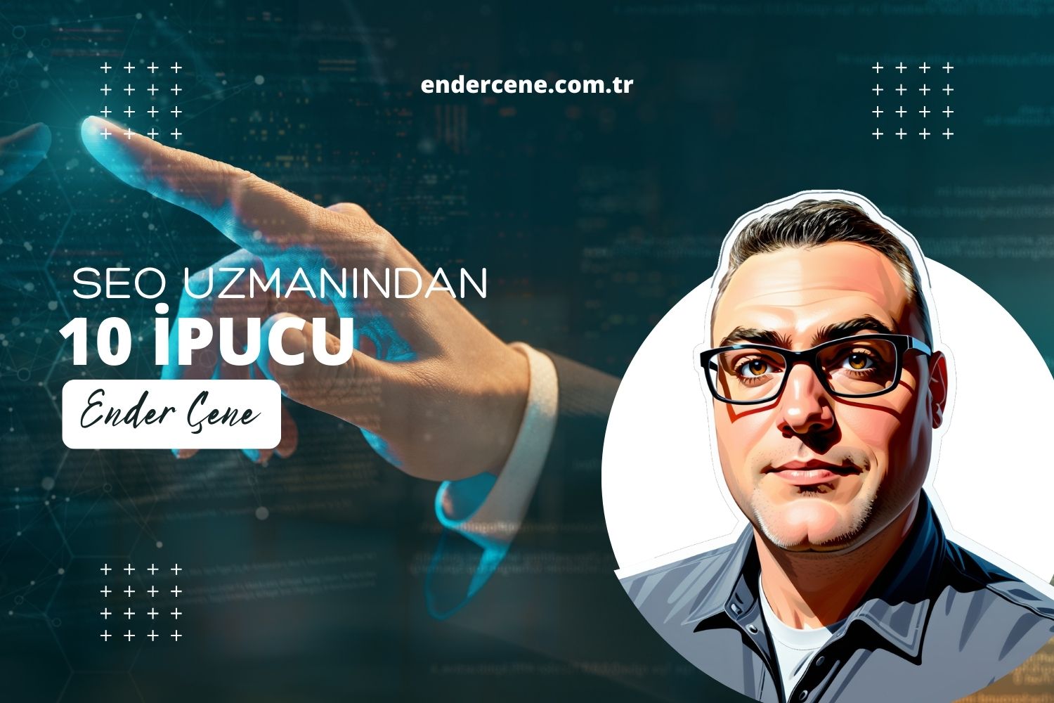 15 Yıllık SEO Uzmanından İpuçları: