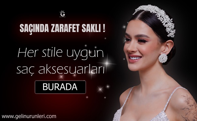 Gelin Saç Aksesuarı Seçimi Nasıl Şekillenir?